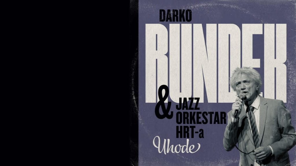 darko rundek & jazz orkestar hrt-a - uhode | 2023.