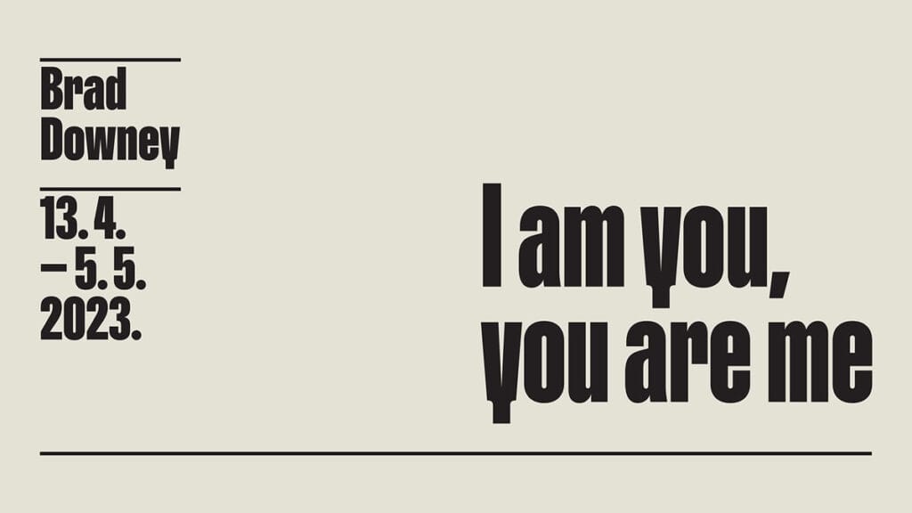 brad downey - izložba "i am you you are me" | galerija bačva zagreb | 2023.
