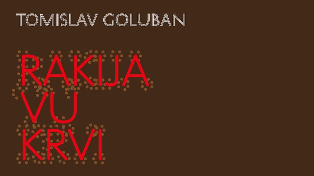 tomislav goluban - rakija u krvi | 2023.