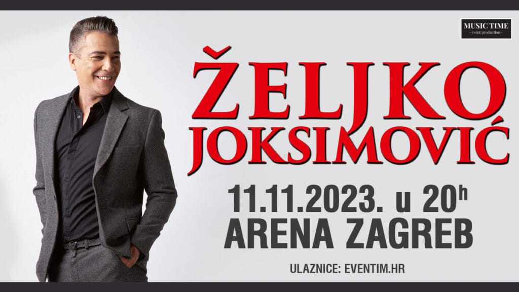 željko joksimović | arena zagreb | 11.11.2023.
