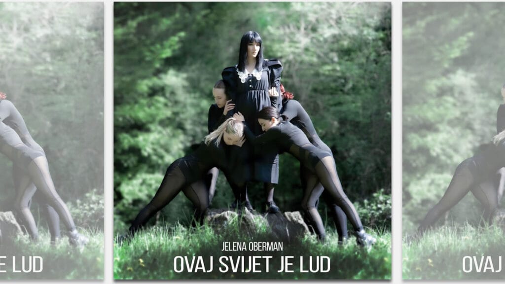 jelena oberman - ovaj svijet je lud | 2023.