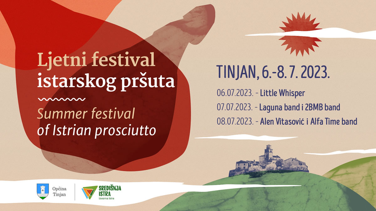 ljetni festival istarskog pršuta 2023 | općina tinjan istra