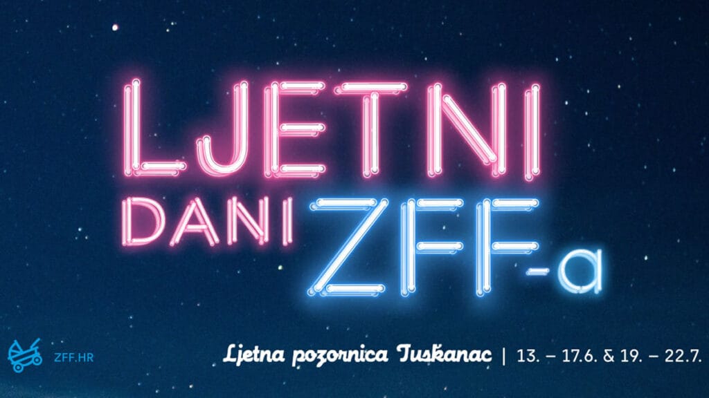 ljetni dani zff-a 2023 | zagreb film festival