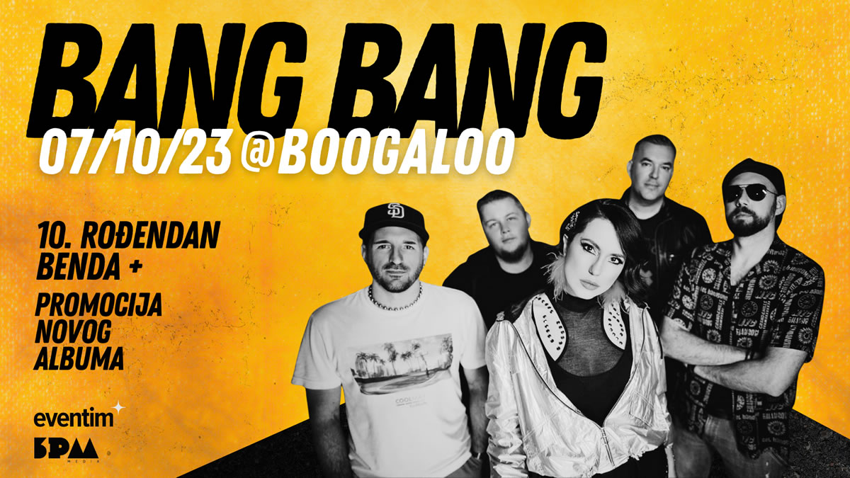 bang bang | boogaloo zagreb | 07.10.2023.