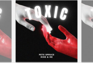 pete spruce and mike & me - toxic | 2023.