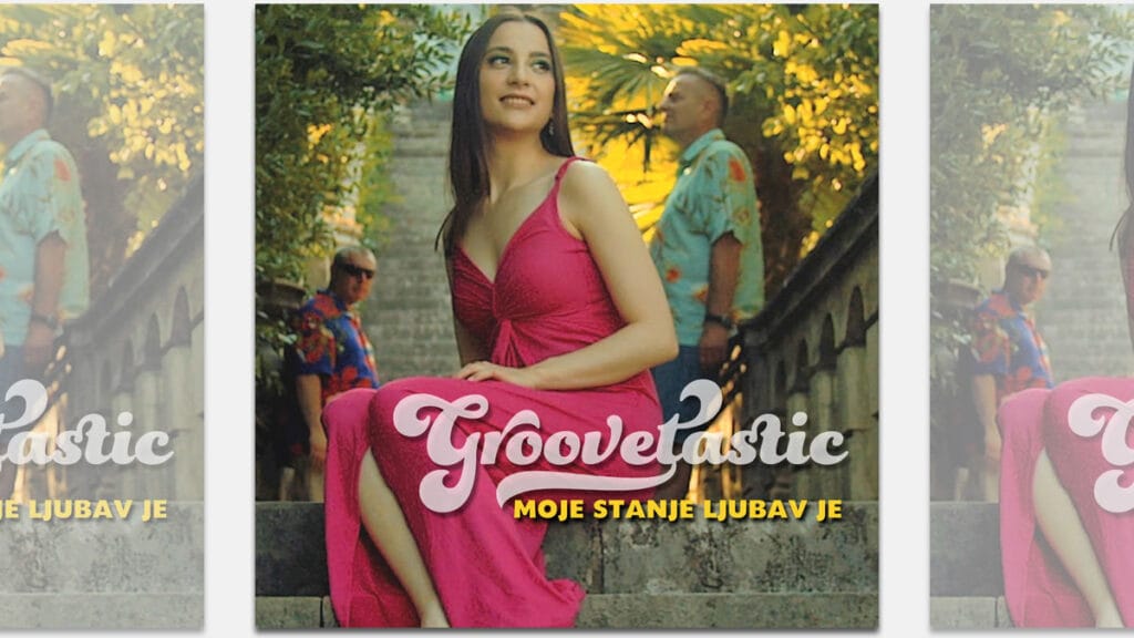 groovetastic - moje stanje ljubav je | 2023.