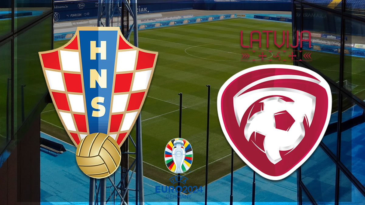 hrvatska - latvija | euro 2024 | croatia - latvia