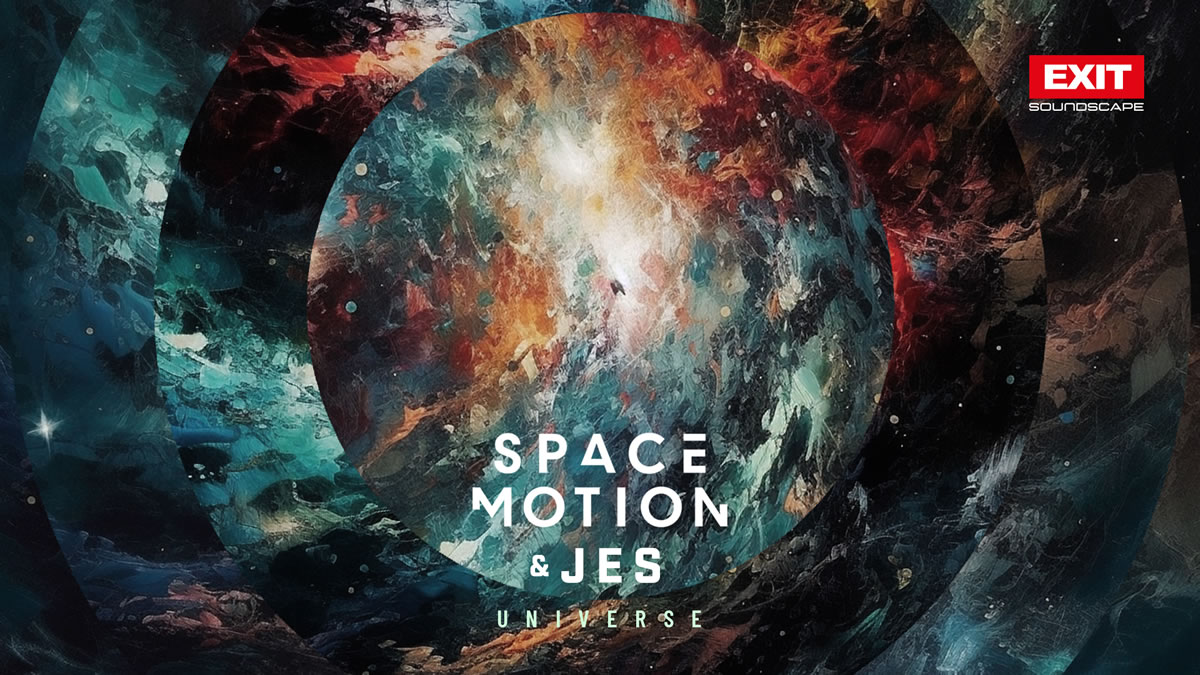 space motion & jes - universe | exit soundscape | 2023.