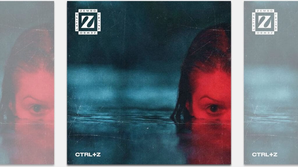 zembo latifa - ctrl+z | 2023.