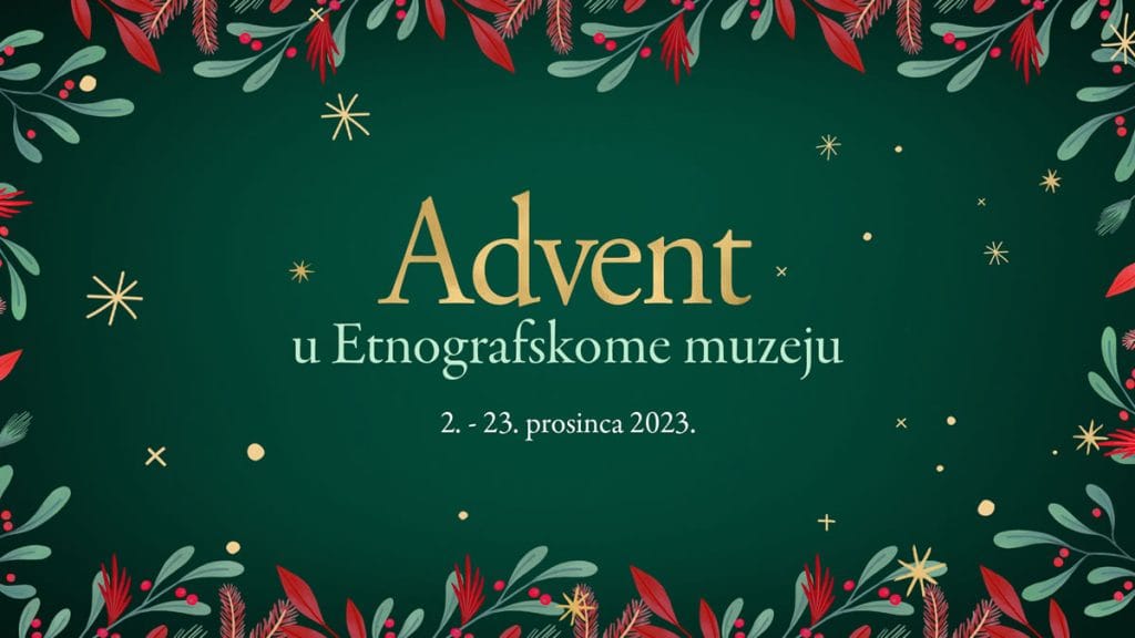 advent u etnografskom muzeju 2023