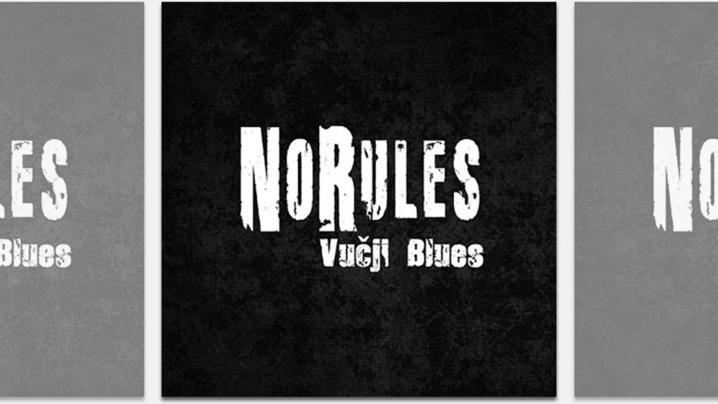 no rules - vučji blues | 2023.