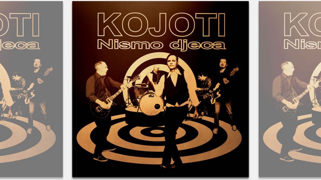 kojoti - nismo djeca | 2024.