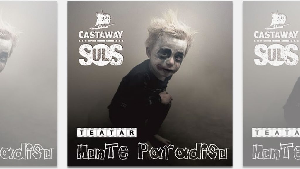 castaway souls - teatar monte paradiso | 2024.