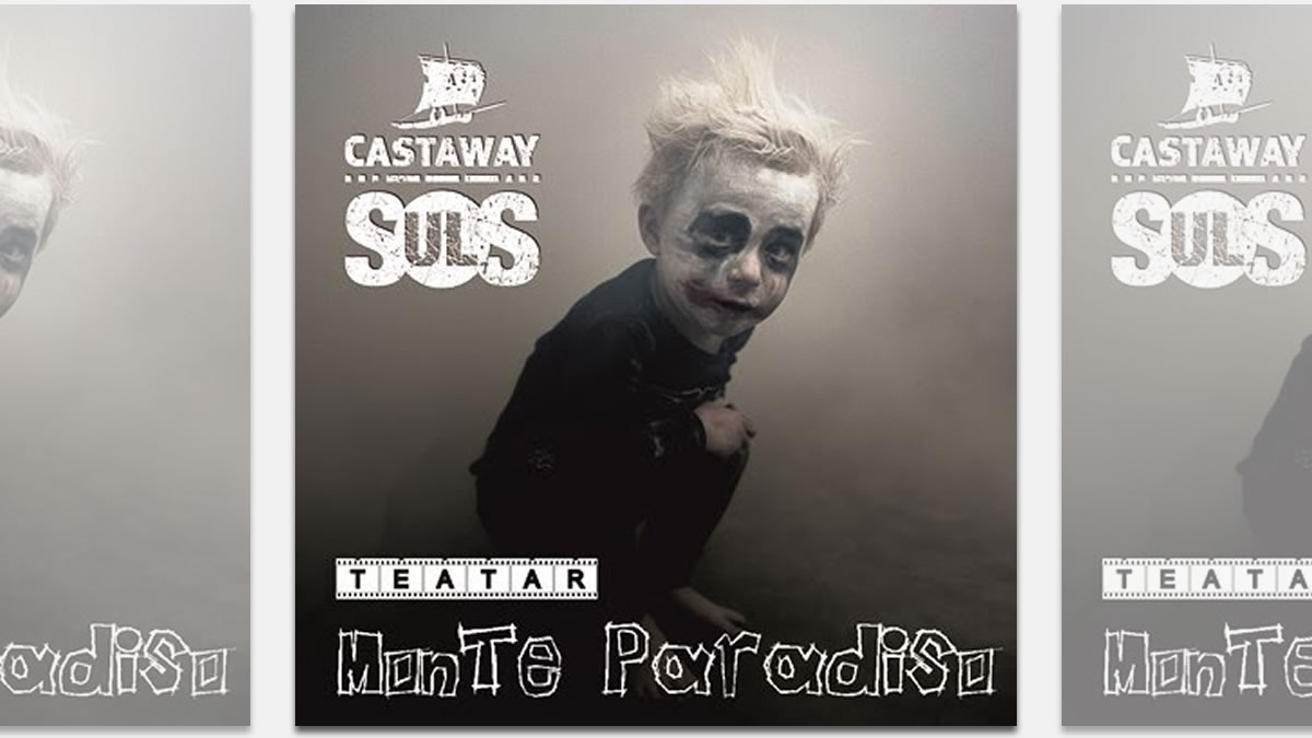castaway souls - teatar monte paradiso | 2024.