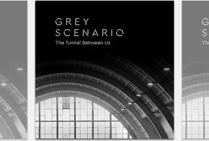grey scenario - the tunnel between us | 2024.