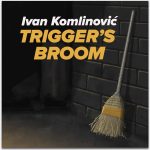 ivan komlinović - triggers broom | 2024.