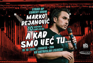 marko dejanović - a kad smo već tu | lisinski zagreb | 19.10.2024.