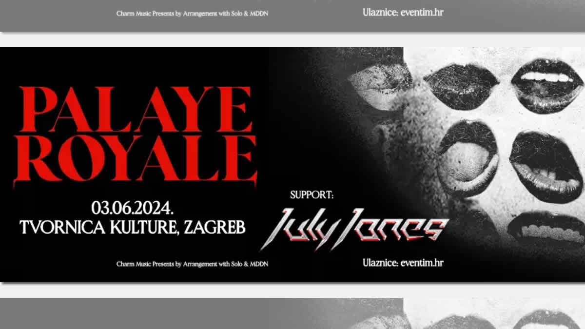 palaye royale & july jones | tvornica kulture zagreb | 03.06.2024.