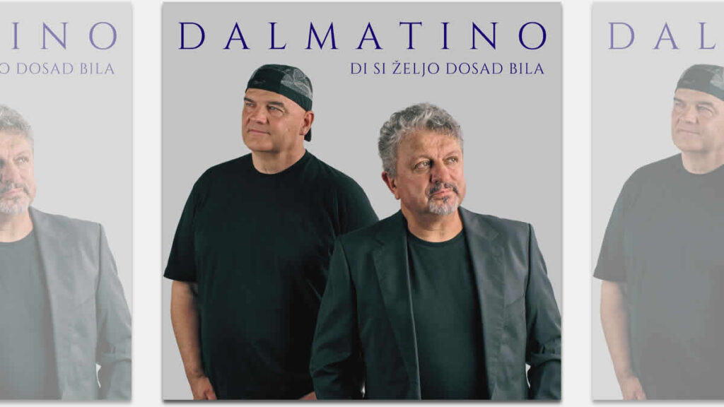 dalmatino - di si željo dosad bila | 2024.