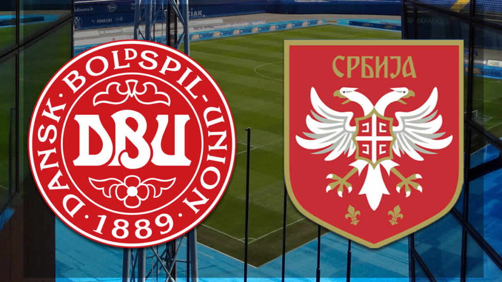 danska - srbija | nogomet - football | danmark - serbia