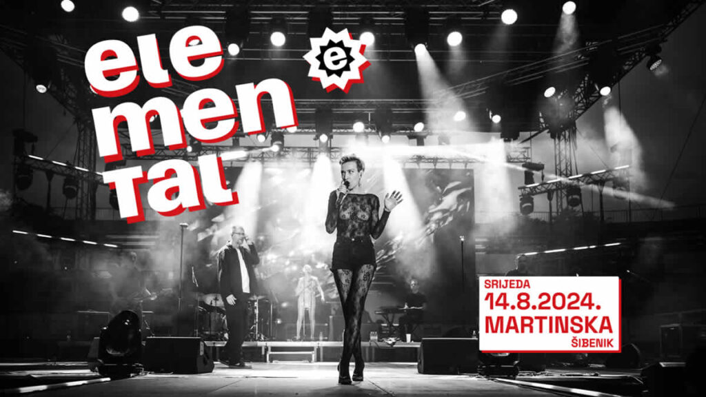 elemental | martinska šibenik | 14.08.2024.