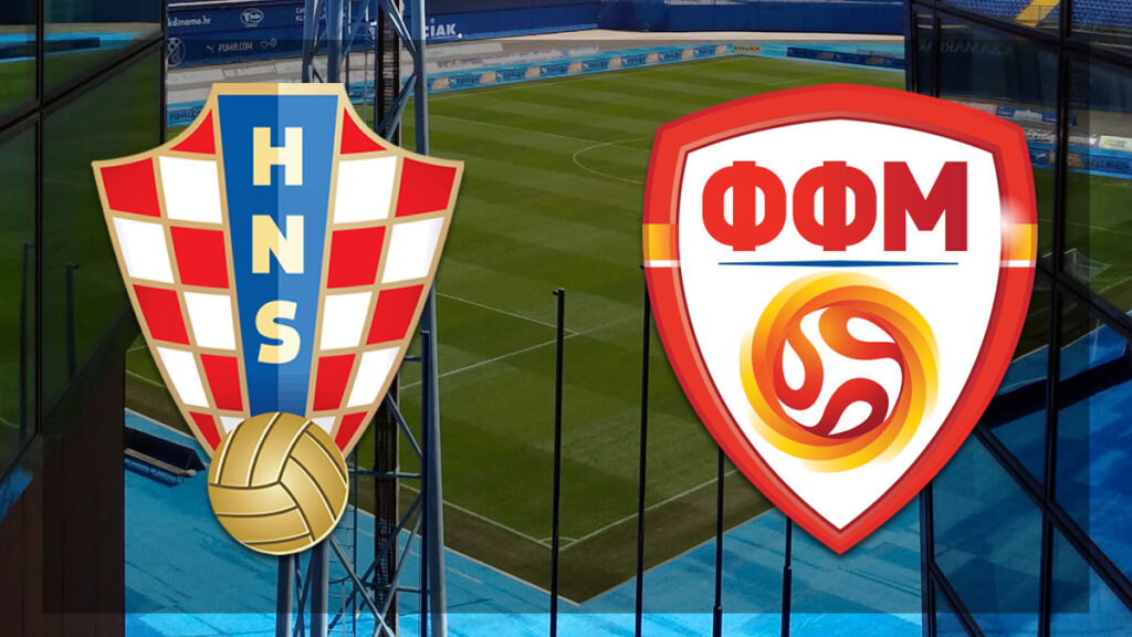 hrvatska - sjeverna makedonija | nogomet - football | croatia - north macedonia