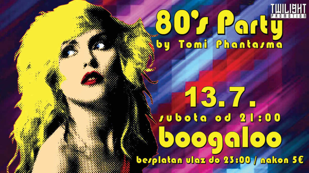 80s party | boogaloo zagreb | 13.07.2024.