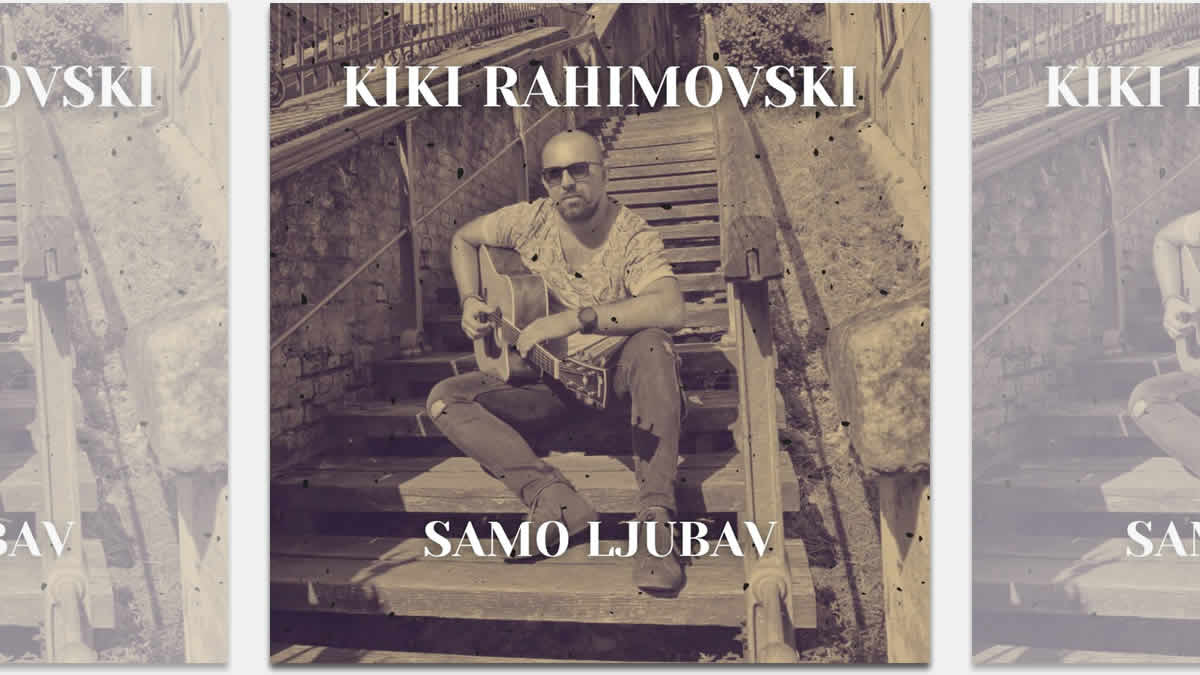 kiki rahimovski - samo ljubav | 2024.