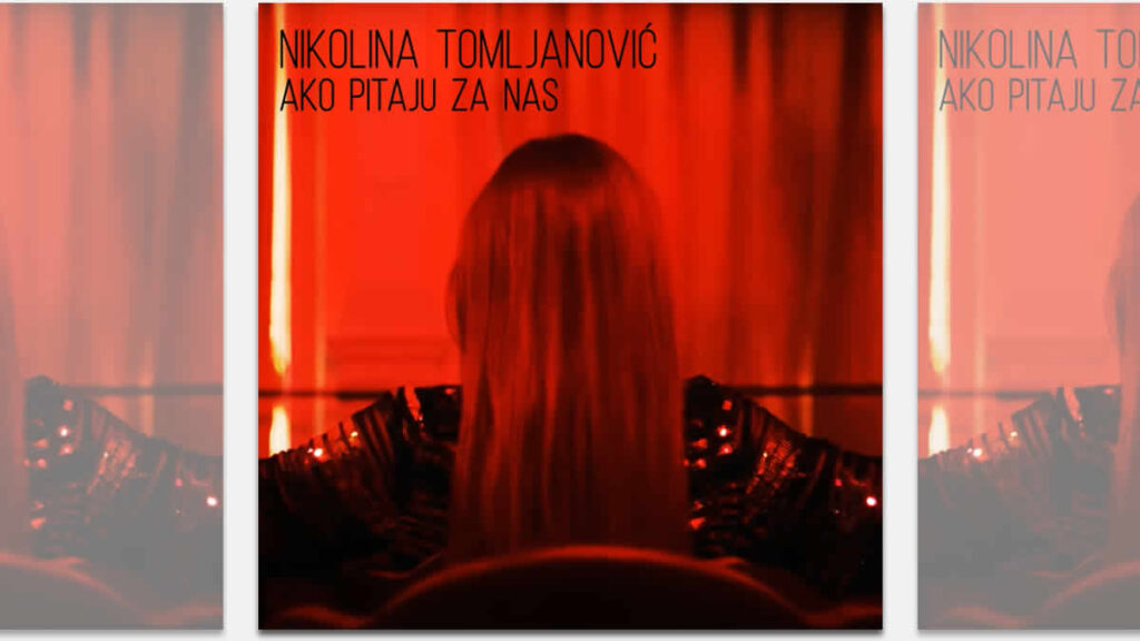nikolina tomljanović - ako pitaju za nas | 2024.