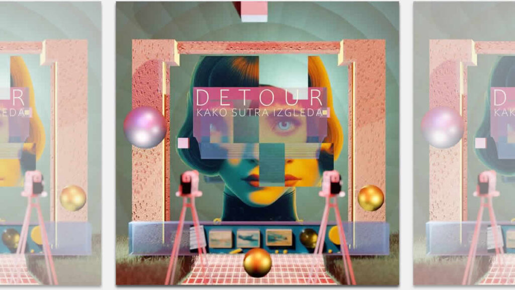 detour - kako sutra izgleda | 2024.