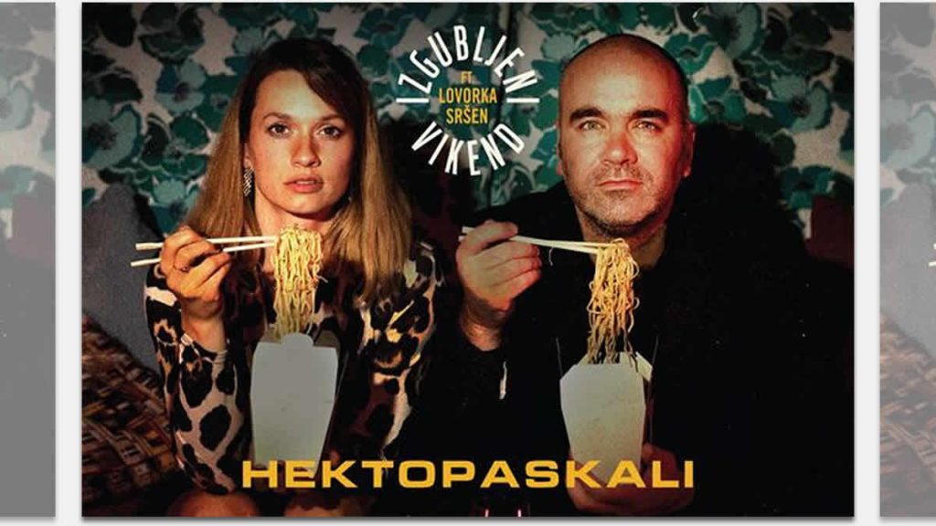 izgubljeni vikend ft. lovorka sršen - hektopaskali | 2024.