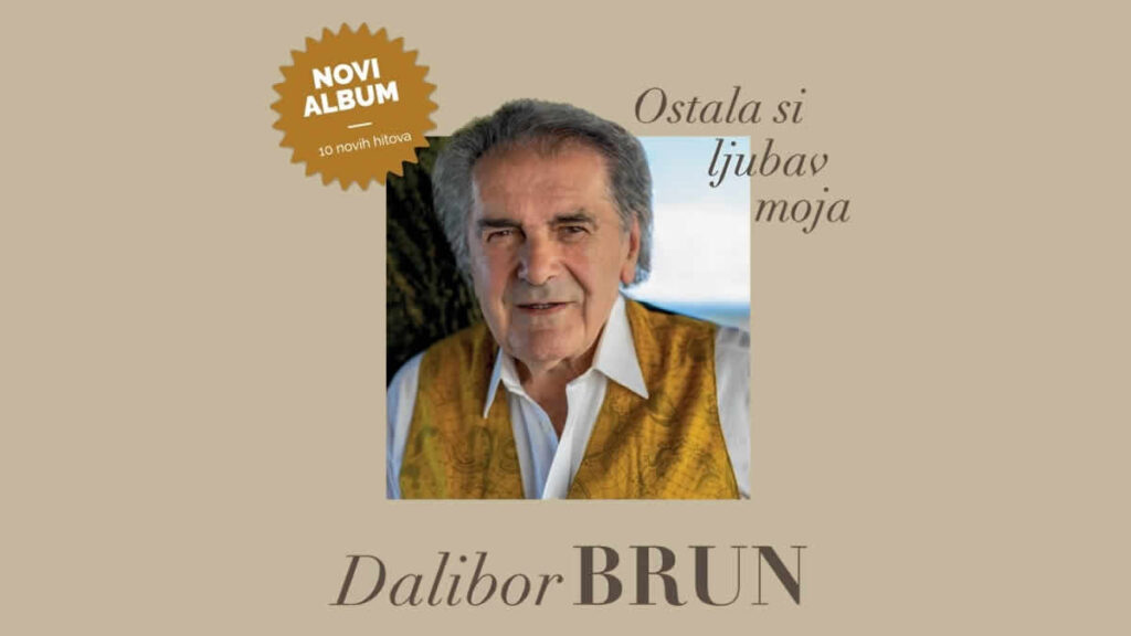 dalibor brun - ostala si ljubav moja | 2024.