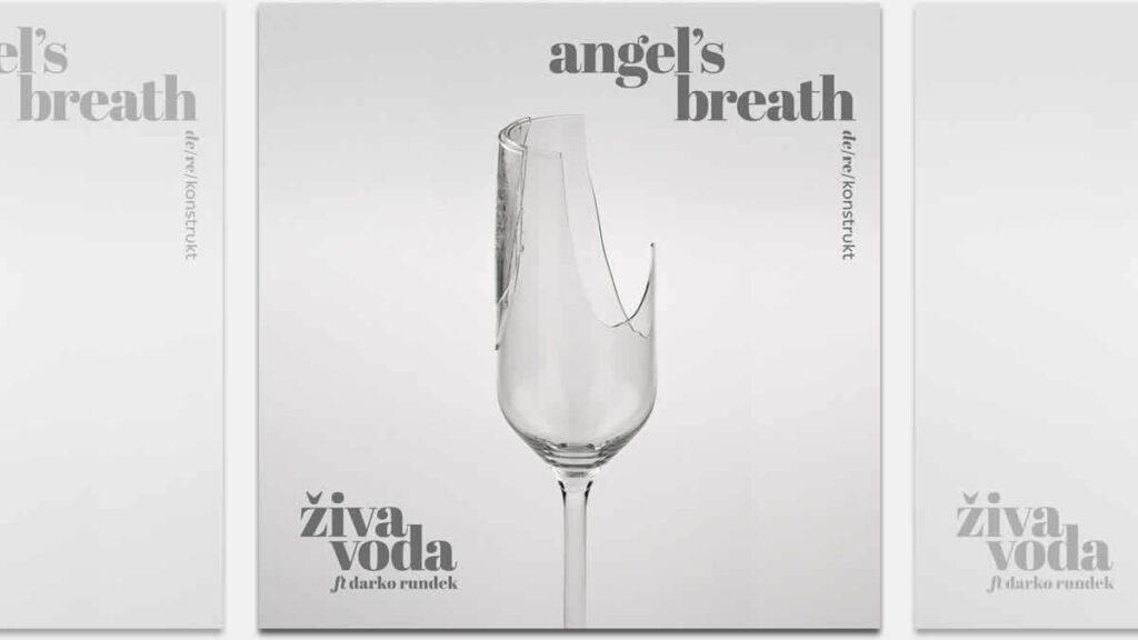 živa voda ft. darko rundek - angel`s breath de/re/konstrukt | 2025.
