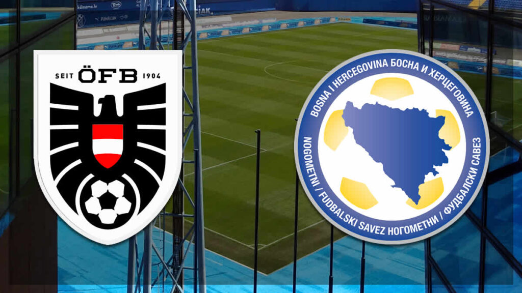 austrija - bosna i hercegovina | nogomet - football | austria - bosnia and herzegovina