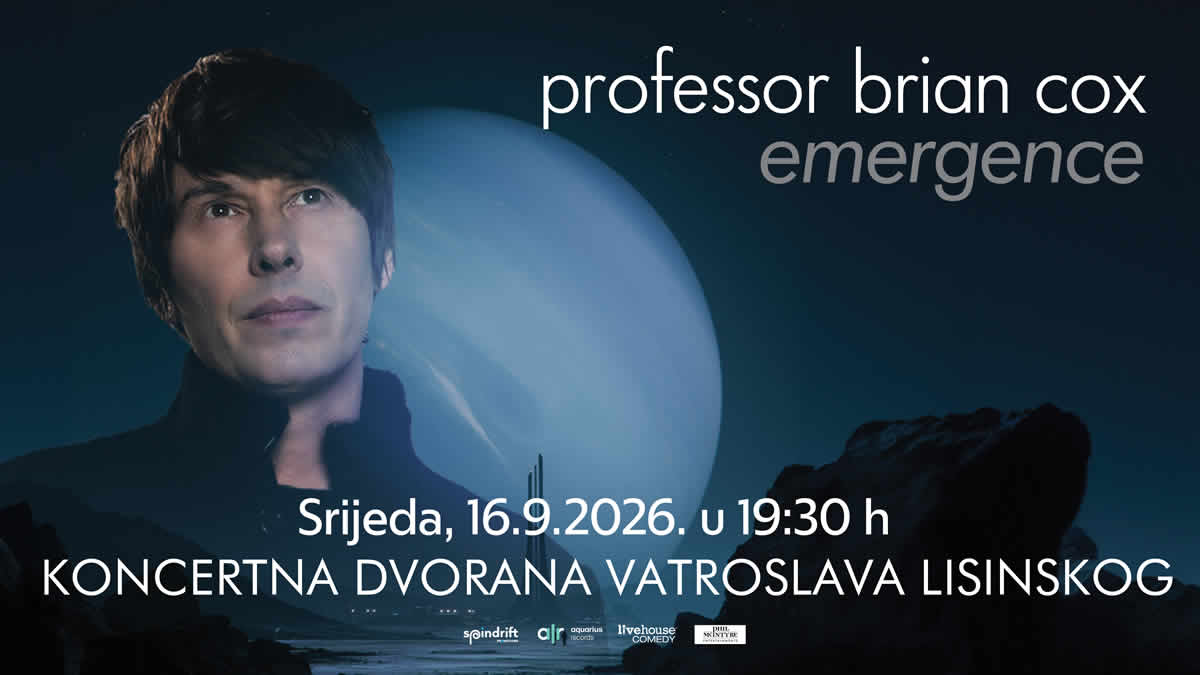 brain cox | emergence | lisinski zagreb | 16.09.2026.