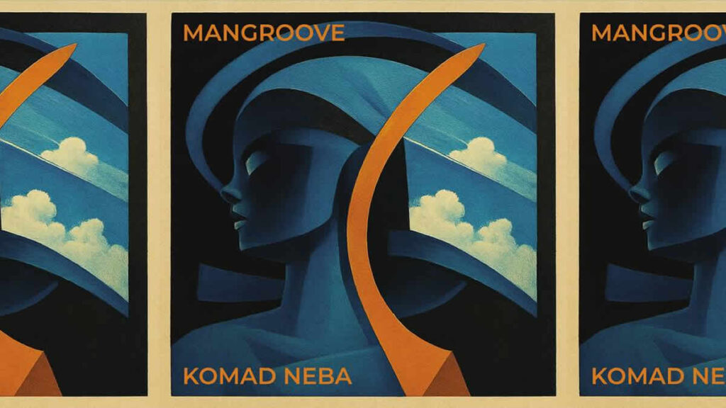 mangroove - komad neba | 2025.