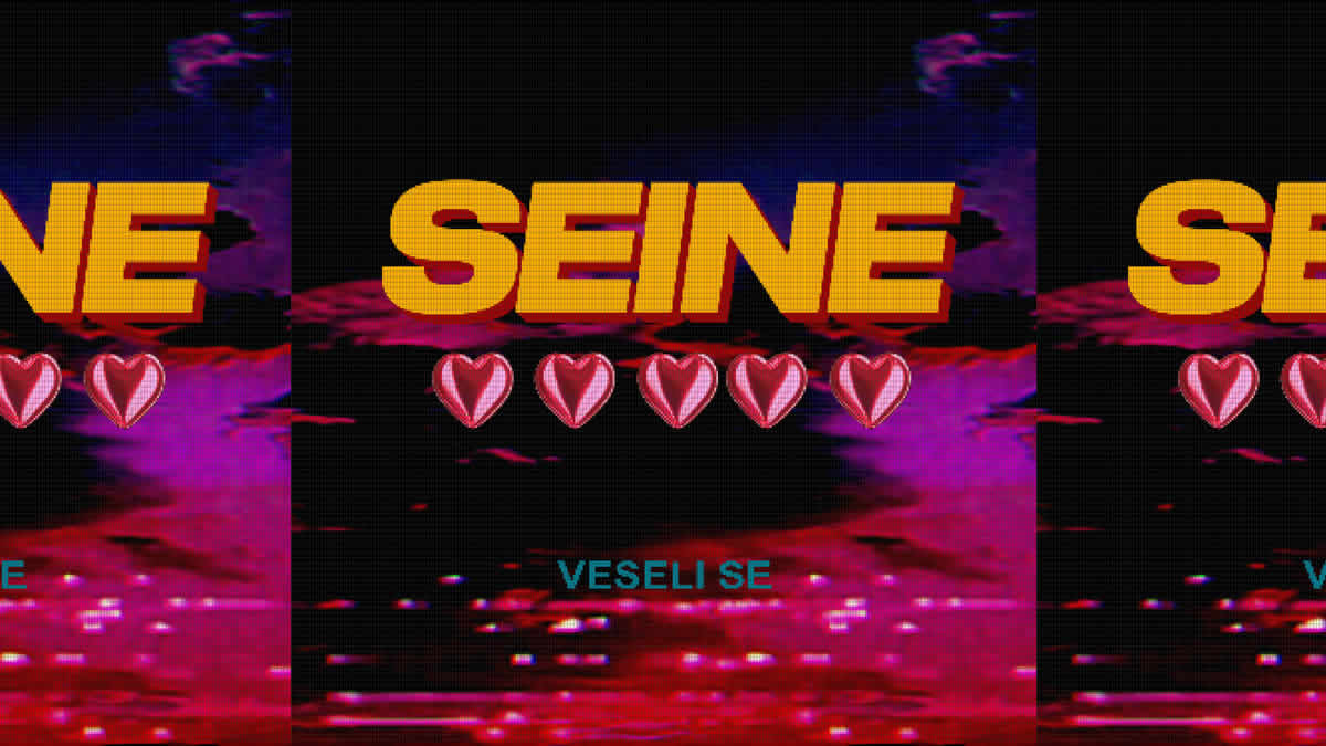 seine - veseli se | 2025.