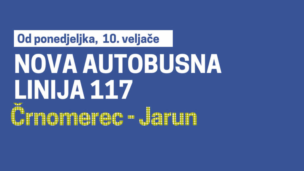 117 črnomerec - voltino - jarun | zet zagreb | 10.02.2025.
