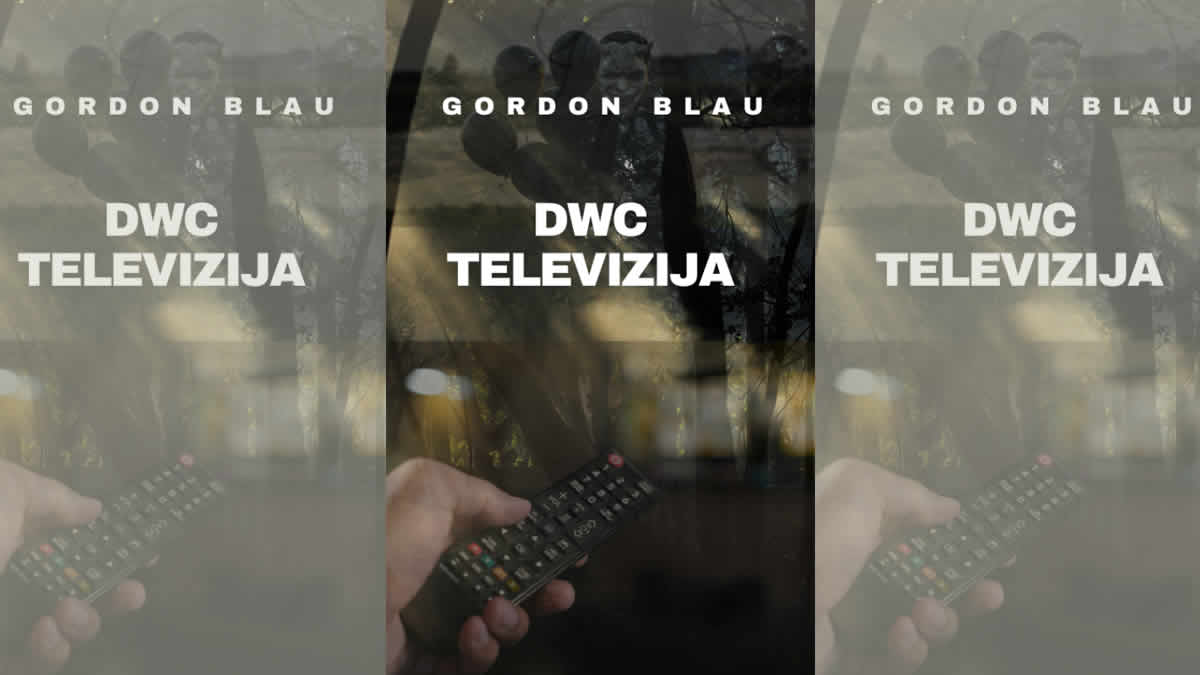 dwc televizija | gordan stojić | gordon blau | 2025.