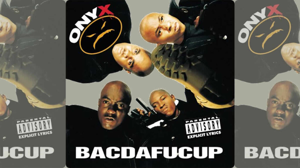 onyx - bacdafucup | 1993.