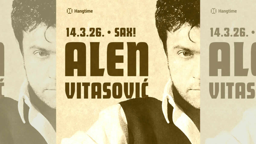 alen vitasović | klub sax zagreb | 14.03.2026.