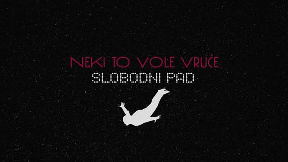 neki to vole vruće - slobodni pad | 2026.