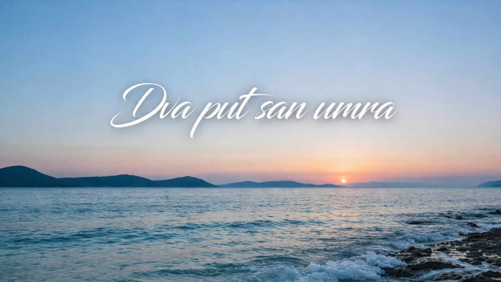 dva put san umra | 2026.