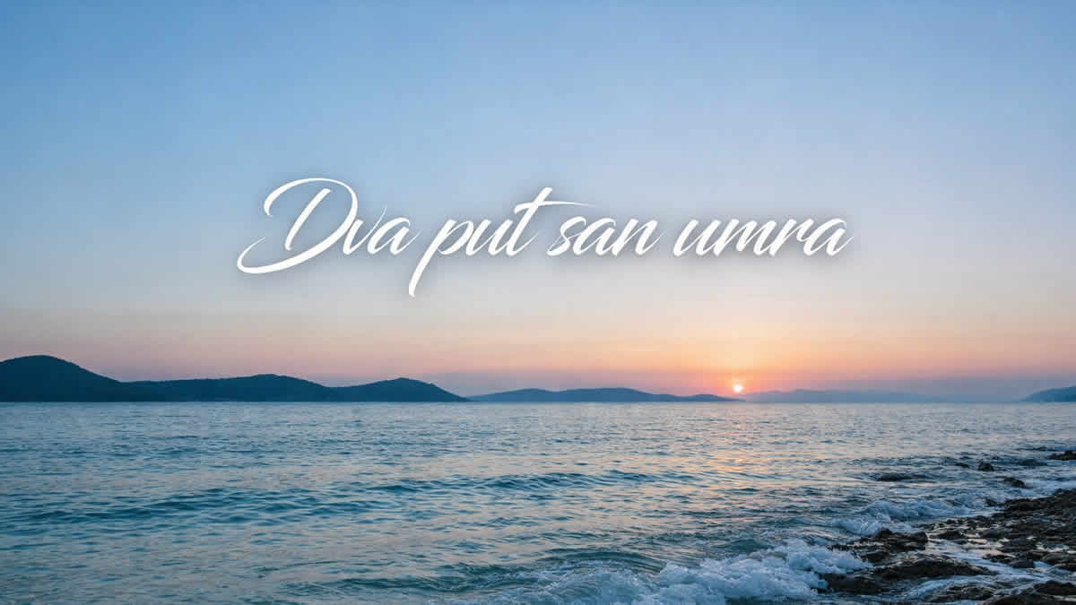 dva put san umra | 2026.