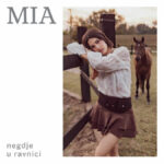 mia dimšić - negdje u ravnici | 2026.