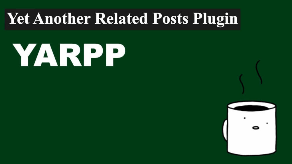 yet another related posts plugin | yarpp | wordpress plugin | 2026.