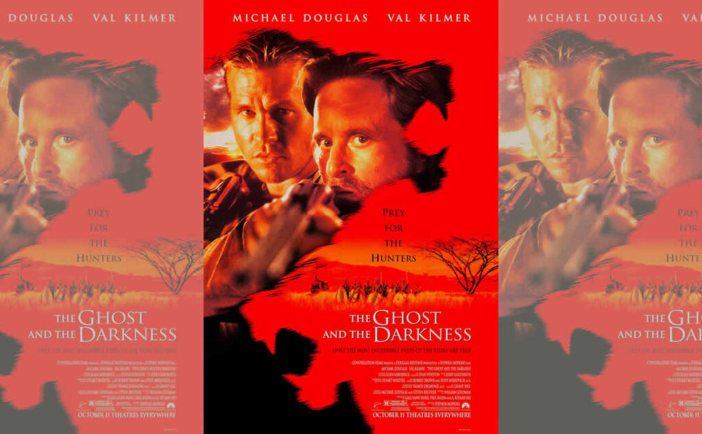 duh i tama | the ghost and the darkness | michael douglas & val kilmer | 1996.