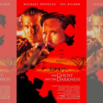 duh i tama | the ghost and the darkness | michael douglas & val kilmer | 1996.