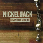 nickleback - how you remind me | 2001.