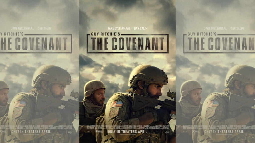 savez | the covenant | guy ritchie | jake gyllenhaal | 2023.
